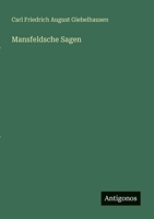 Mansfeldsche Sagen 3563301026 Book Cover