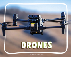 Drones (Amazing Aircraft) B0GHPTJVD1 Book Cover