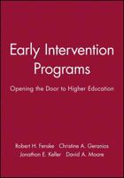 Early Intervention Programs: Opening the Door to Higher Education (J-B ASHE Higher Education Report Series (AEHE)) 1878380788 Book Cover