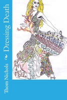 Dressing Death 1450512410 Book Cover