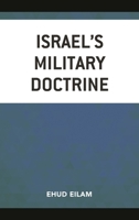 Israel's Military Doctrine 1498575633 Book Cover