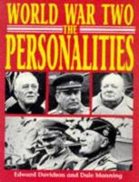 World War Two: The Personalities 1854093967 Book Cover