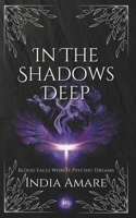 In the Shadows Deep B0CFD163DW Book Cover