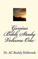 Genius Bible Study Volume One 1449503128 Book Cover
