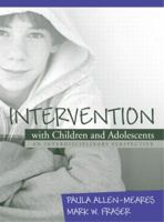 Intervention with Children and Adolescents: An Interdisciplinary Perspective 0205341969 Book Cover