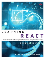 Learning React: A Hands-On Guide to Building Web Applications Using React and Redux 013484355X Book Cover