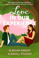 Love In Our Experience 0645263745 Book Cover