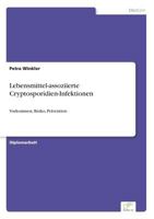 Lebensmittel-Assoziierte Cryptosporidien-Infektionen 3838624866 Book Cover