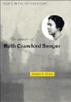 The Music of Ruth Crawford Seeger (Music in the Twentieth Century) 0521548187 Book Cover