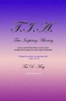 T.I.A. True, Inspiring, Adoring 1411642635 Book Cover