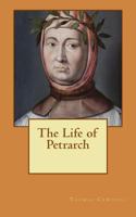 Life Of Petrarch, 1 117531451X Book Cover