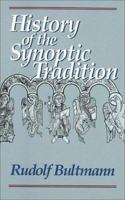 Die Geschichte der synoptischen Tradition 0631113509 Book Cover