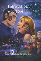 Entre estrelas e corações (Portuguese Edition) B0GKV92411 Book Cover
