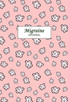 Migraine Journal: Professional Chronic Headache Migraine pain Journal - Tracking headache triggers, symptoms and pain relief options. 1703731697 Book Cover