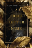 A Three-Letter Name 1956136304 Book Cover