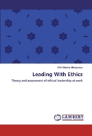 Leading With Ethics: Theory and assessment of ethical leadership at work 6200476861 Book Cover