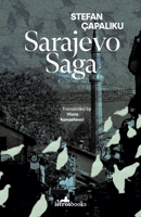 Sarajevo Saga 1912545578 Book Cover
