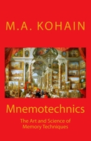 Mnemotechnics: The Art and Science of Memory Techniques 1536985244 Book Cover