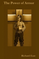The Power Of Armor 0557031877 Book Cover