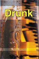 Drunk 059516742X Book Cover