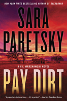 Pay Dirt: A Thriller 0063010933 Book Cover