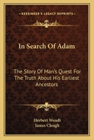 Ich suchte Adam. Die Entdeckung des Menschen B08D2LHQDT Book Cover