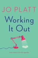Working It Out: The most unforgettable and funny romance of the year 1800324766 Book Cover