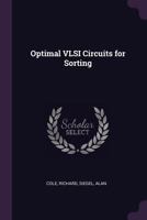 Optimal Vlsi Circuits for Sorting 1342052331 Book Cover