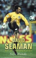 Safe Hands: My Autobiography 0752831836 Book Cover