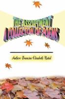 The Assortment: A Collection Of Poems 0595370543 Book Cover
