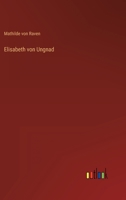 Elisabeth von Ungnad 3368233742 Book Cover