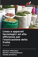 Linea e apparati tecnologici ad alta efficienza per l'essiccazione della frutta (Italian Edition) 6200071535 Book Cover