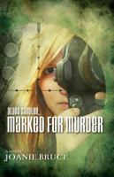 Alana Candler, Marked for Murder 1620201305 Book Cover