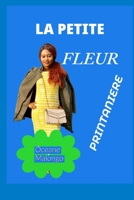 La Petite Fleur Printanière B0CCCXBBQZ Book Cover