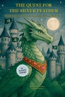 The Quest for the Silver Feather: You Choose the Path in an Interactive Adventure (Questweave Book 1) B0GZGL6PBP Book Cover