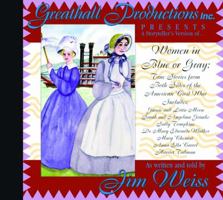 Women in Blue or Gray: True Stories from Both Sides of the American Civil War 1933339888 Book Cover