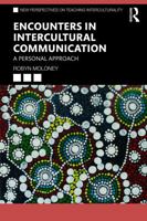 Encounters in Intercultural Communication: A Personal Approach (New Perspectives on Teaching Interculturality) 104134709X Book Cover