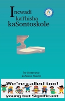 Incwadi kathisha kasontoskole (1) (Zulu Edition) B0GF43F58Q Book Cover