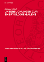 Untersuchungen Zur Embryologie Galens 3112744802 Book Cover