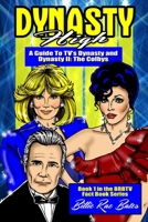 Dynasty High: A guide to TV's "Dynasty" 1594577137 Book Cover