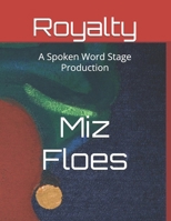 Royalty: A Spoken Word Stage Production B088N47V4Q Book Cover