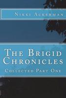 The Brigid Chronicles: Collected 172173001X Book Cover