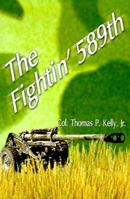 The Fightin' 589th 1588206661 Book Cover