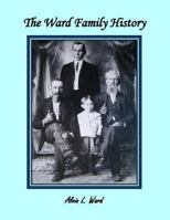 The Ward Family History 1535331895 Book Cover