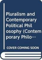 Pluralism: Contemporary Political Philosophy: An Introduction 0631194932 Book Cover