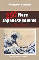 200 More Japanese Idioms 1533468095 Book Cover
