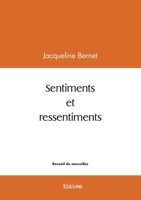 Sentiments et ressentiments (French Edition) 2414628073 Book Cover