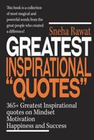 365+ Greatest Inspirational Quotes on Mindset, Motivation, Happiness and Success: Greatest and most powerful quotes used by the famous people ever lived 1720831750 Book Cover