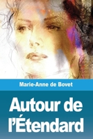 Autour de l'Étendard 3988818747 Book Cover