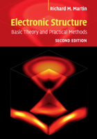Electronic Structure: Basic Theory and Practical Methods 1108429904 Book Cover